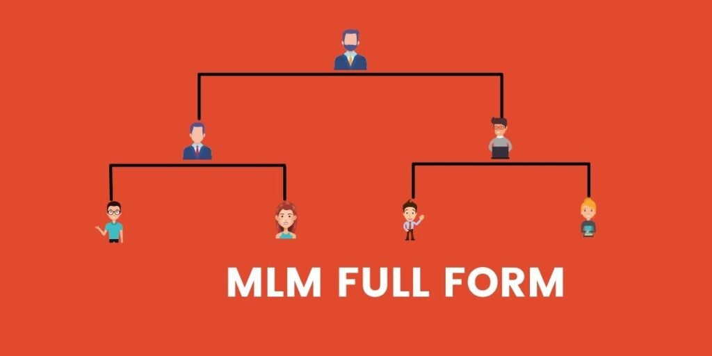 Mlm Form MLM Full Form | Full Details Of MLM
